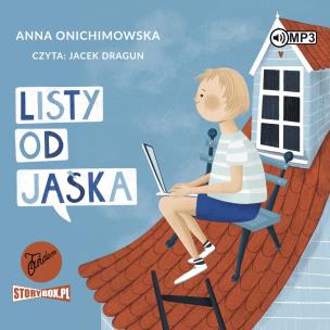 CD MP3 Listy od Jaśka. Autor: Anna Onichimowska. Multiszop.pl Okładka książki CD MP3 Listy od Jaśka