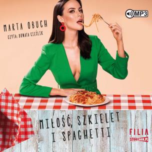 CD MP3 Miłość, szkielet i spaghetti. Autor: Marta Obuch. Multiszop.pl Okładka książki CD MP3 Miłość, szkielet i spaghetti