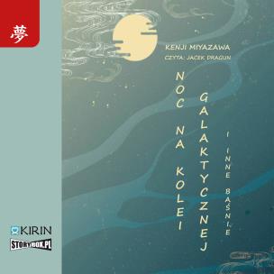CD MP3 Noc na kolei galaktycznej i inne baśnie. Autor: Kenji Miyazawa. Multiszop.pl Okładka książki CD MP3 Noc na kolei galaktycznej i inne baśnie