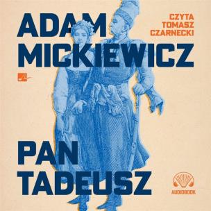 CD MP3 Pan Tadeusz. Autor: Adam Mickiewicz. Multiszop.pl Okładka książki CD MP3 Pan Tadeusz