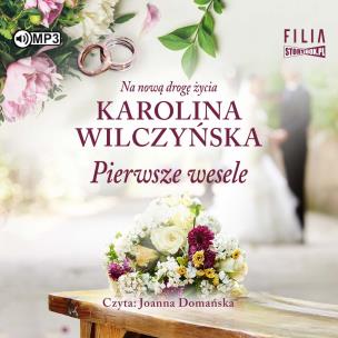CD MP3 Pierwsze wesele. Autor: Wilczyńska Karolina. Multiszop.pl Okładka książki CD MP3 Pierwsze wesele