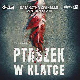 Okładka książki CD MP3 Ptaszek w klatce. Dwa bieguny. Tom 2