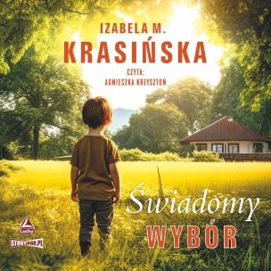 CD MP3 Świadomy wybór. Autor: Izabela M. Krasińska. Multiszop.pl Okładka książki CD MP3 Świadomy wybór