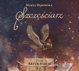 CD MP3 Szczęściarz. Autor: Dębowska Marta. Multiszop.pl Okładka książki CD MP3 Szczęściarz