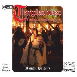 CD MP3 Templariusze. Zbrodnia w majestacie prawa. Autor: Bolczyk Roman. Multiszop.pl Okładka książki CD MP3 Templariusze. Zbrodnia w majestacie prawa