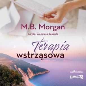 CD MP3 Terapia wstrząsowa. Autor: M.B. Morgan. Multiszop.pl Okładka książki CD MP3 Terapia wstrząsowa
