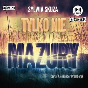 Okładka książki CD MP3 Tylko nie Mazury