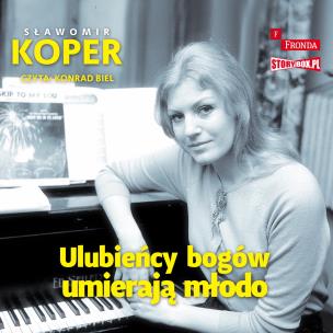 CD MP3 Ulubieńcy bogów umierają młodo. Autor: Sławomir Koper. Multiszop.pl Okładka książki CD MP3 Ulubieńcy bogów umierają młodo