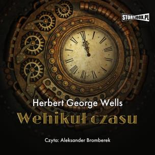 CD MP3 Wehikuł czasu. Autor: Herbert George Wells. Multiszop.pl Okładka książki CD MP3 Wehikuł czasu