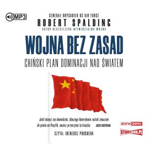 CD MP3 Wojna bez zasad. Chiński plan dominacji nad światem. Autor: SPALDING ROBERT. Multiszop.pl Okładka książki CD MP3 Wojna bez zasad. Chiński plan dominacji nad światem