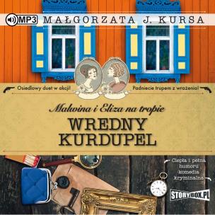 Okładka książki CD MP3 Wredny kurdupel. Malwina i Eliza na tropie. Tom 3
