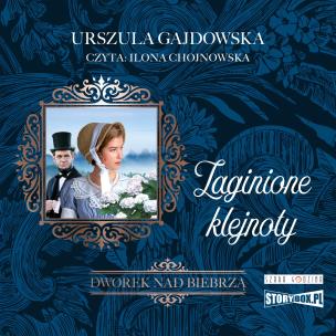 Okładka książki CD MP3 Zaginione klejnoty. Dworek nad Biebrzą. Tom 1