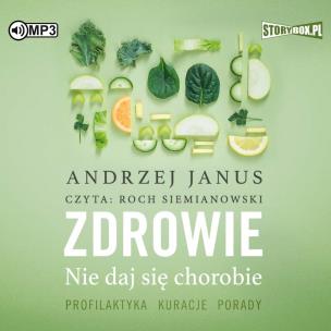 CD MP3 Zdrowie. Nie daj się chorobie. Autor: Andrzej Janus. Multiszop.pl Okładka książki CD MP3 Zdrowie. Nie daj się chorobie
