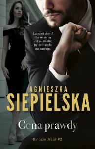 Cena prawdy. Autor: Agnieszka Siepielska. Multiszop.pl Okładka książki Cena prawdy