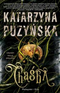 Chąśba. Grodzisko. Tom 1  wyd. specjalne. Autor: Katarzyna Puzyńska. Multiszop.pl Okładka książki Chąśba. Grodzisko. Tom 1  wyd. specjalne