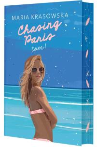 Chasing Paris. Paris. Tom 1 (ilustrowane brzegi). Autor: Maria Krasowska. Multiszop.pl Okładka książki Chasing Paris. Paris. Tom 1 (ilustrowane brzegi)