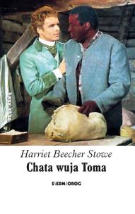 Chata wuja Toma. Autor: Beecher Stowe Harriet. Multiszop.pl Okładka książki Chata wuja Toma