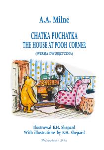 Chatka Puchatka. Autor: Alan Alexander Milne. Multiszop.pl Okładka książki Chatka Puchatka