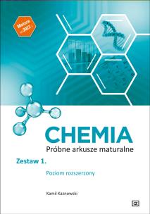 Chemia. Próbne arkusze maturalne zestaw 1 zakres rozszerzony. Autor: Kamil Kaznowski. Multiszop.pl Okładka książki Chemia. Próbne arkusze maturalne zestaw 1 zakres rozszerzony