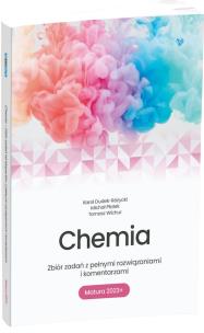 Chemia. Zbiór zadań Matura 2023+. Autor: Dr Karol Dudek-Różycki, Dr Michał Płotek, Dr Toma. Multiszop.pl Okładka książki Chemia. Zbiór zadań Matura 2023+