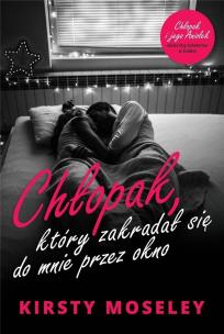 Okładka książki Chłopak, który zakradał się do mnie przez okno