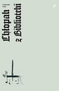 Okładka książki Chłopak z biblioteki