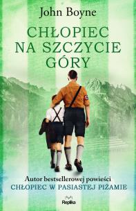 Chłopiec na szczycie góry. Autor: Boyne John. Multiszop.pl Okładka książki Chłopiec na szczycie góry