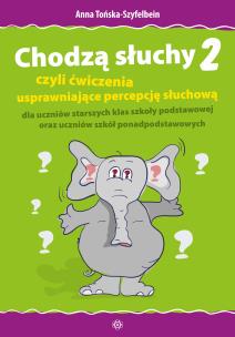 Chodzą słuchy 2. Autor: Anna Tońska-Szyfelbein. Multiszop.pl Okładka książki Chodzą słuchy 2