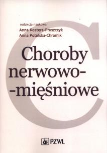 Choroby nerwowo-mięśniowe. Wydawca: PZWL. Multiszop.pl Opakowanie Choroby nerwowo-mięśniowe