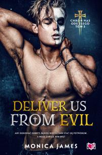 Chroń nas ode złego T.3 Deliver Us From Evil. Autor: James Monica, Robert J. Szmidt, Bożena Sęk. Multiszop.pl Okładka książki Chroń nas ode złego T.3 Deliver Us From Evil