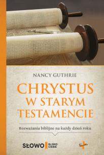 Okładka książki Chrystus w Starym Testamencie