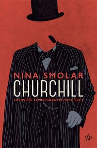 Churchill. Autor: Nina Smolar. Multiszop.pl Okładka książki Churchill