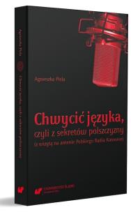 Okładka książki Chwycić języka, czyli z sekretów polszczyzny...