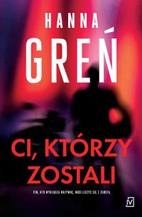 Okładka książki Ci, którzy zostali