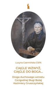 Okładka książki Ciągle wzwyż, ciągle do Boga...