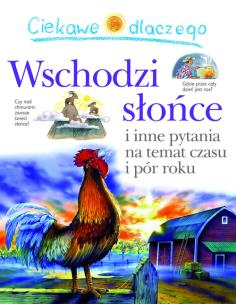 Okładka książki Ciekawe dlaczego wschodzi słońce