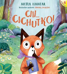 Ciii... Cichutko!. Autor: NICOLA KINNEAR. Multiszop.pl Okładka książki Ciii... Cichutko!