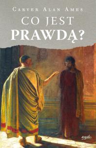 Okładka książki Co jest prawdą? wyd. 2