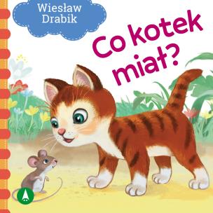Okładka książki Co kotek miał?