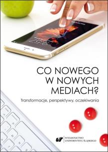 Okładka książki Co nowego w nowych mediach?