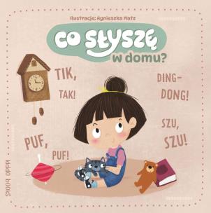 Okładka książki Co słychać w domu?