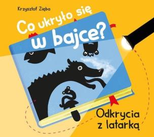 Okładka książki Co ukryło się w bajce?