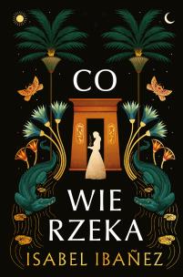 Co wie rzeka. Autor: Isabel Ibanez, Ewa Skórska. Multiszop.pl Okładka książki Co wie rzeka