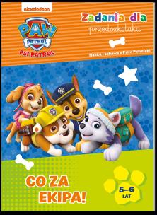 Okładka książki Co za ekipa. Zadania dla przedszkolaka. Psi Patrol