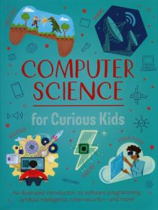 Okładka książki Computer Science for Curious Kids