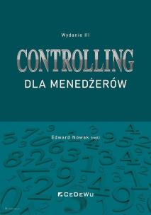 Controlling dla menedżerów w.3. Autor: red. Edward Nowak. Multiszop.pl Okładka książki Controlling dla menedżerów w.3