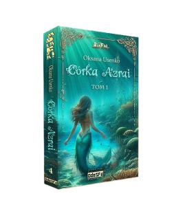 Córka Azrai T.1. Autor: Oksana Usenko. Multiszop.pl Okładka książki Córka Azrai T.1