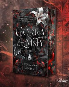 Córka Zemsty. Autor: Katarzyna Wycisk. Multiszop.pl Okładka książki Córka Zemsty