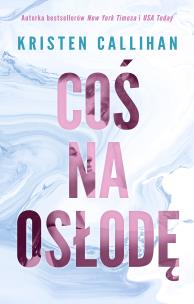 Okładka książki Coś na osłodę