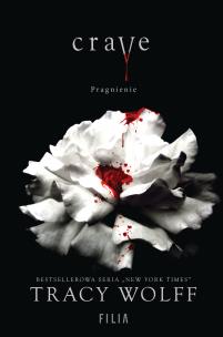 Crave. Pragnienie. Autor: Wolff  Tracy. Multiszop.pl Okładka książki Crave. Pragnienie